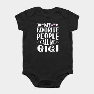 My Favorite People Call Me Gigi Baby Bodysuit